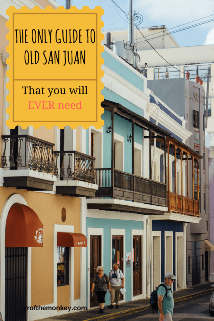 Best Things to do in old San Juan: a self guided walking tour