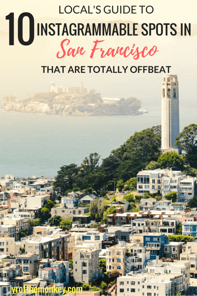 San Francisco Instagram Spots Locals Guide To Offbeat